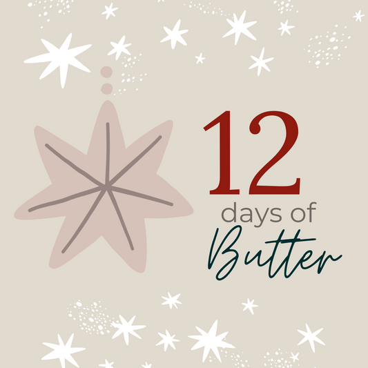 12 Days of Butter Advent