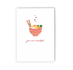 You Are Noodiful Blank Greeting Card - Standard Size